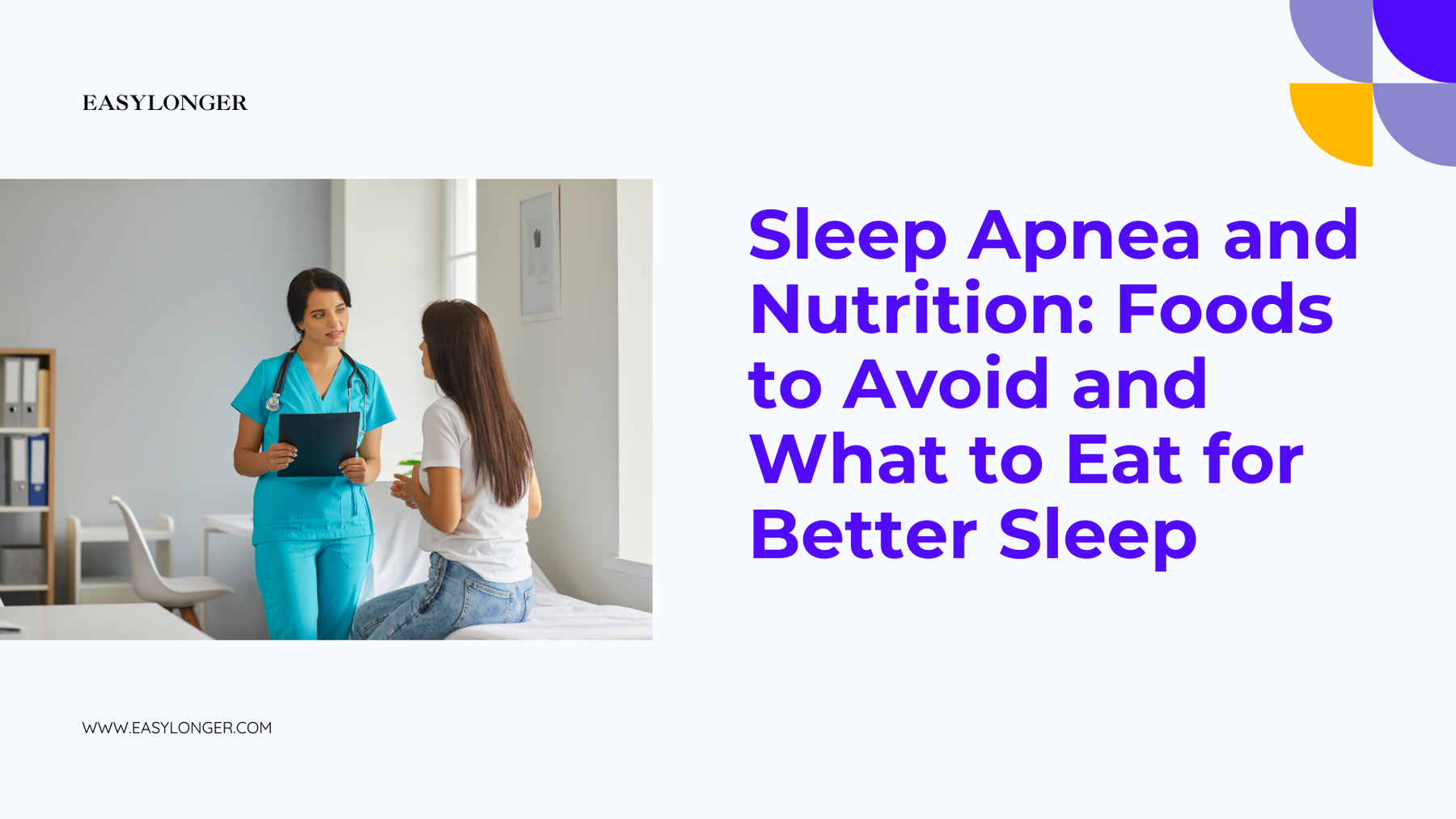 doctor talking to patient in clinic with text about sleep apnea and nutrition foods to avoid for better sleep