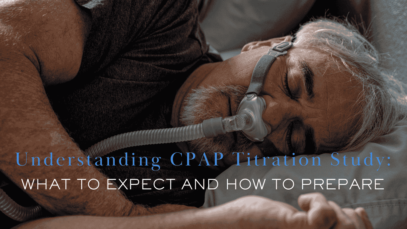 Older man sleeping on side wearing CPAP mask, text about CPAP titration study and preparation