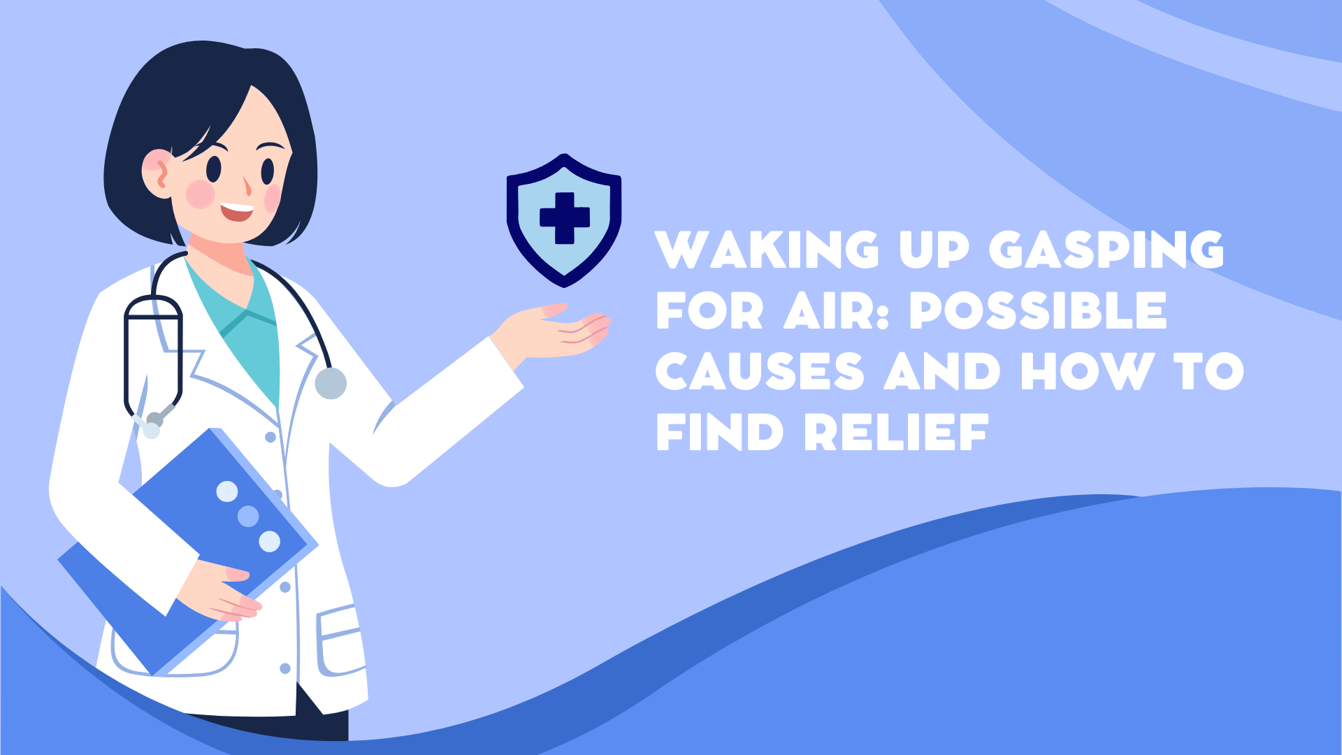 Waking Up Gasping for Air: Possible Causes and How to Find Relief